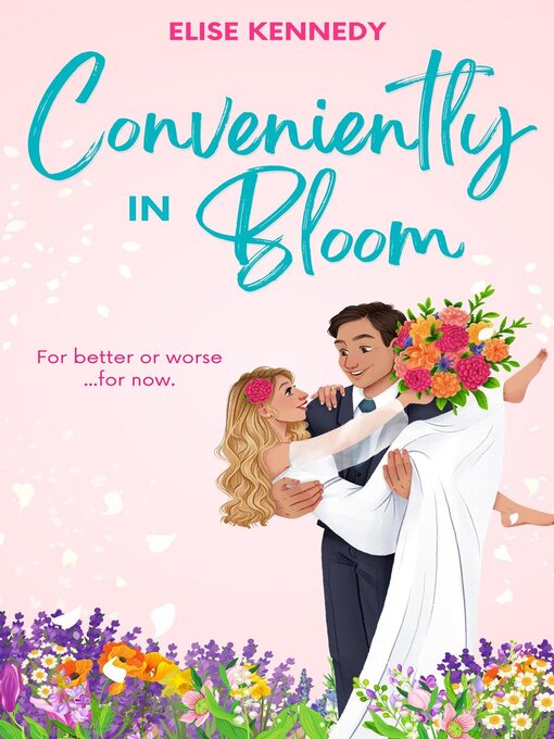 Title details for Conveniently in Bloom by Elise Kennedy - Available